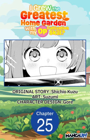 I Grew the Greatest Home Garden with my OP Cultivation Skill? #025