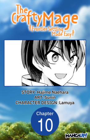 The Crafty Mage: Frontier Settling Made Easy #010