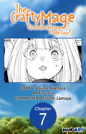 The Crafty Mage: Frontier Settling Made Easy #007