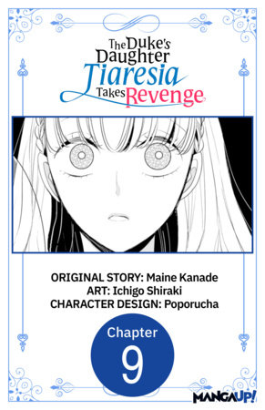 The Duke's Daughter Tiaresia Takes Revenge #009 by Maine Kanade and Ichigo Shiraki