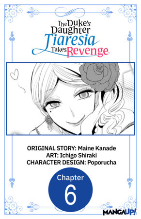The Duke's Daughter Tiaresia Takes Revenge #006 by Maine Kanade and Ichigo Shiraki