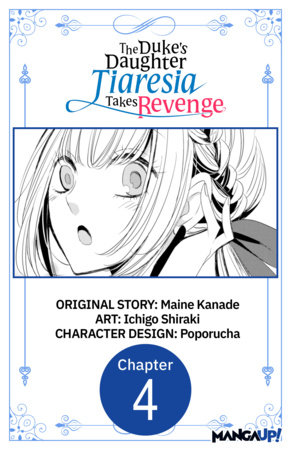 The Duke's Daughter Tiaresia Takes Revenge #004 by Maine Kanade and Ichigo Shiraki