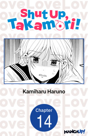 Shut Up, Takamori! #014