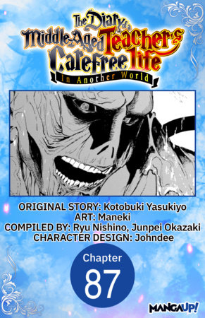 The Diary of a Middle-Aged Teacher's Carefree Life in Another World #087 by Yasukiyo Kotobuki and Maneki