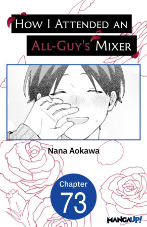 How I Attended an All-Guy's Mixer #073 by Nana Aokawa