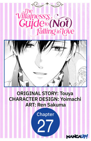 The Villainess's Guide to (Not) Falling in Love #027 by Touya, Yoimachi and Ren Sakuma