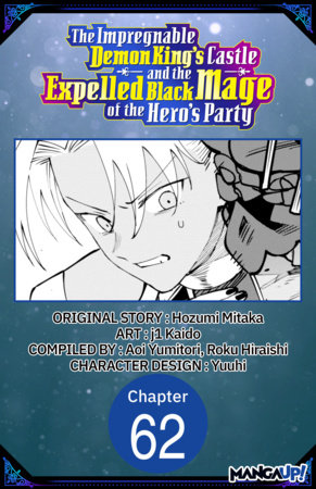 The Impregnable Demon King's Castle and the Expelled Black Mage of the Hero's Party #062 by Hozumi Mitaka and Kaido, j1