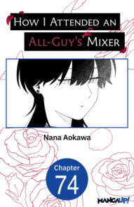 How I Attended an All-Guy's Mixer #074