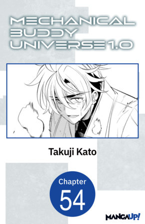 Mechanical Buddy Universe 1.0 #054 by Takuji Kato