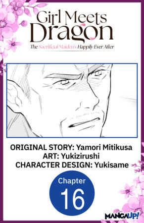 Girl Meets Dragon: The Sacrificial Maiden's Happily Ever After #016 by Yamori Mitikusa and Yukizirushi