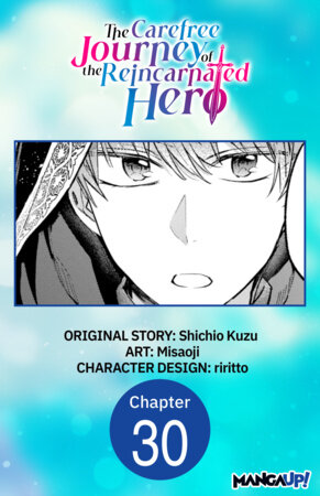 The Carefree Journey of the Reincarnated Hero #030 by Shichio Kuzu and Misaoji