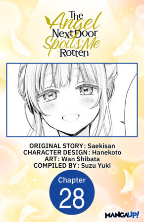 The Angel Next Door Spoils Me Rotten #028 by Saekisan and Wan Shibata