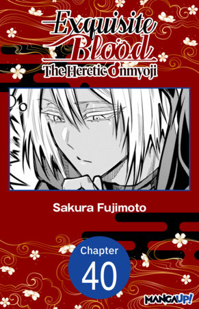 Exquisite Blood: The Heretic Onmyoji #040