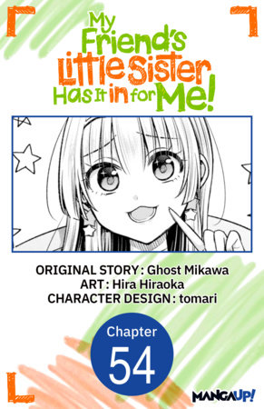 My Friend's Little Sister Has It in for Me! #054 by Hira Hiraoka,Ghost Mikawa