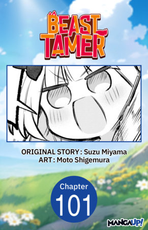 Beast Tamer #101 by Suzu Miyama and Moto Shigemura