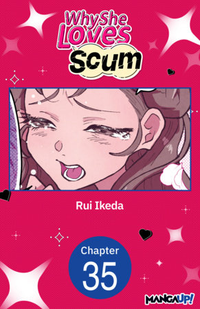 Why She Loves Scum #035
