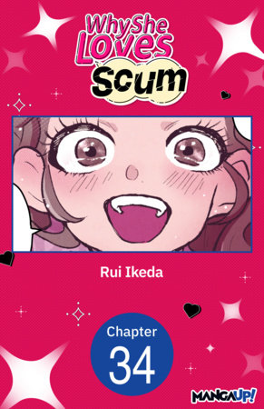 Why She Loves Scum #034