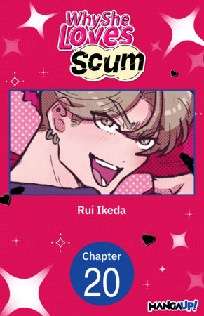 Why She Loves Scum #020 by Rui Ikeda