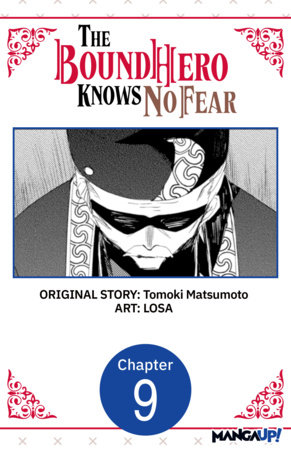 The Bound Hero Knows No Fear #009 by Tomoki Matsumoto and LOSA