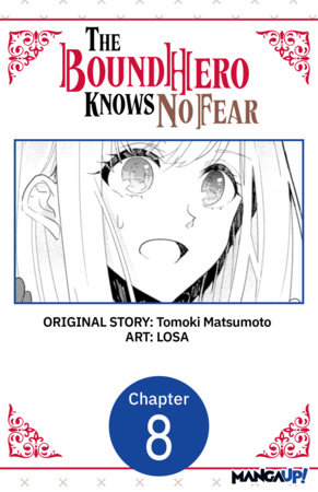 The Bound Hero Knows No Fear #008 by Tomoki Matsumoto and LOSA