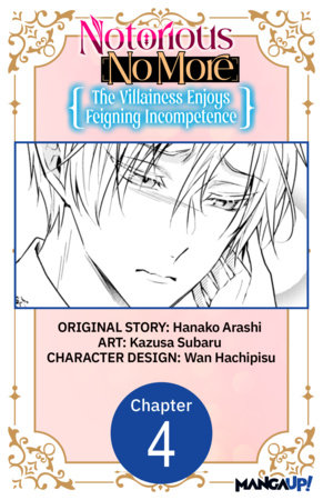 Notorious No More: The Villainess Enjoys Feigning Incompetence #004 by Hanako Arashi and Kazusa Subaru