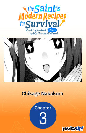 The Saint's Modern Recipes for Survival: Cooking to Avoid Death by My Husband's Fans! #003