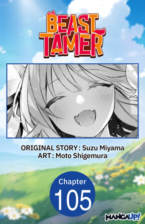 Beast Tamer #105 by Moto Shigemura,Suzu Miyama