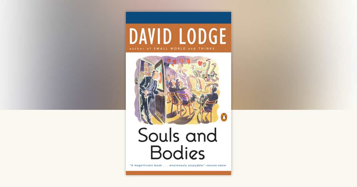 Souls and Bodies by David Lodge: 9780140130188