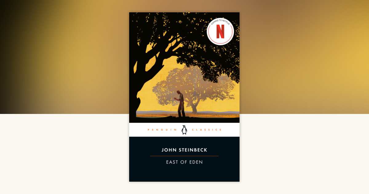 East of Eden by John Steinbeck: 9780140186390 | PenguinRandomHouse
