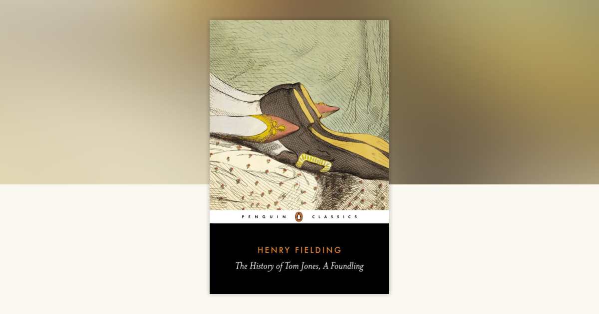 The History of Tom Jones, a Foundling by Henry Fielding