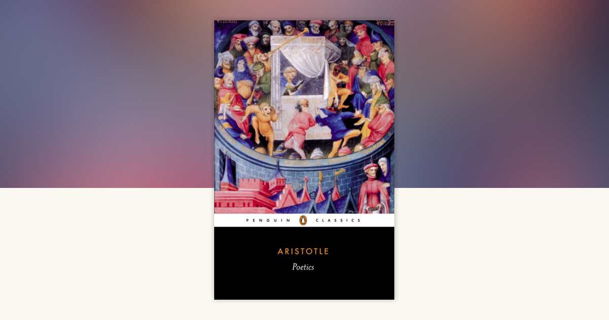 Poetics by Aristotle: 9780140446364 | PenguinRandomHouse.com