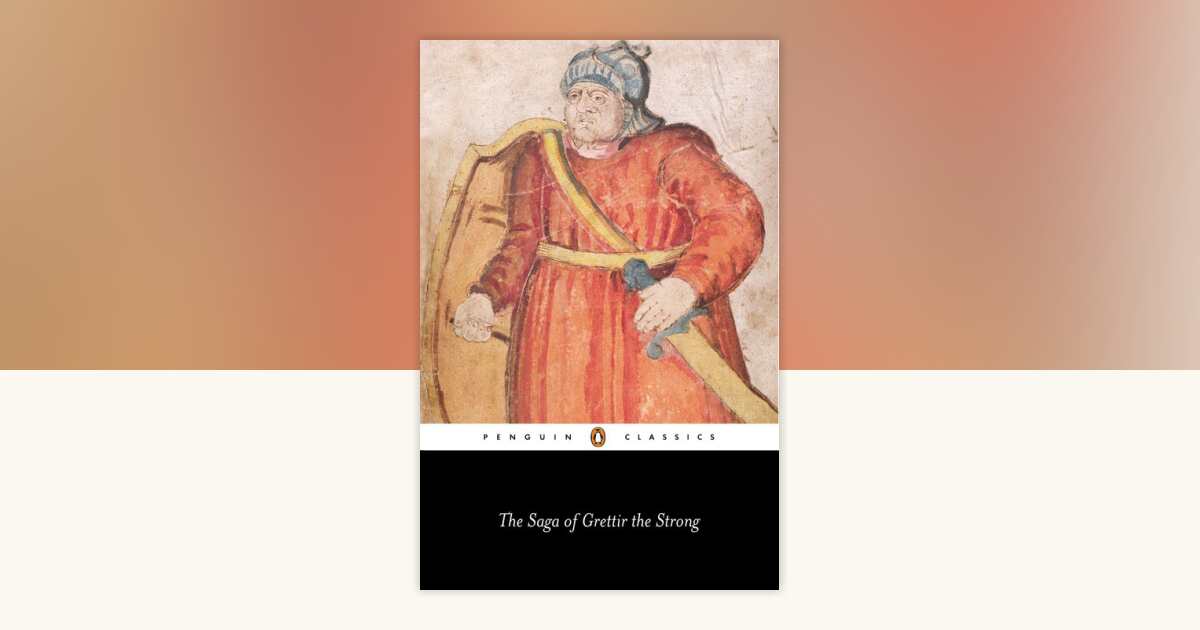 The Saga of Grettir the Strong by Anonymous: 9780140447736 ...