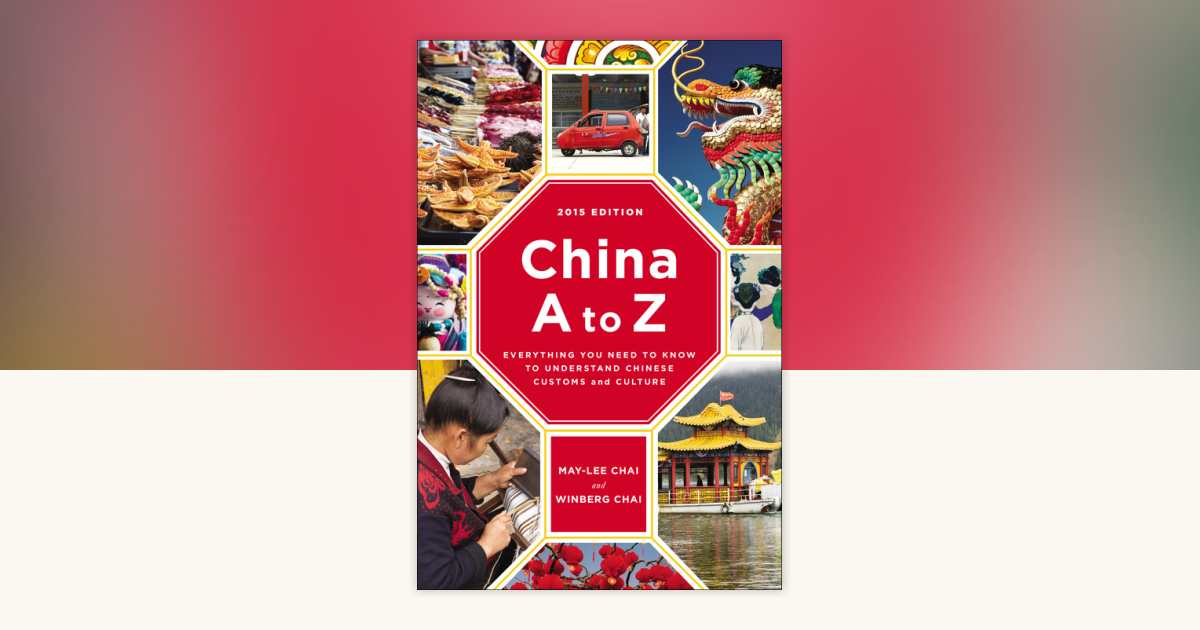 ※ cha  China A to Z by May-lee Chai, Winberg Chai: 9780142180846