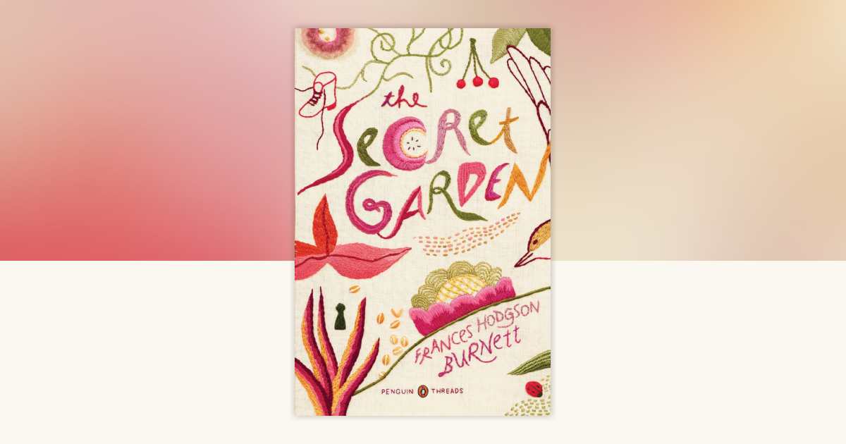 The Secret Garden by Frances Hodgson Burnett: 9780143106456