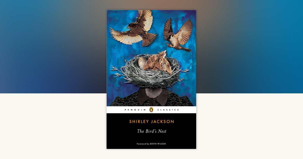 The Bird's Nest by Shirley Jackson 9780143107033 PenguinRandomHouse