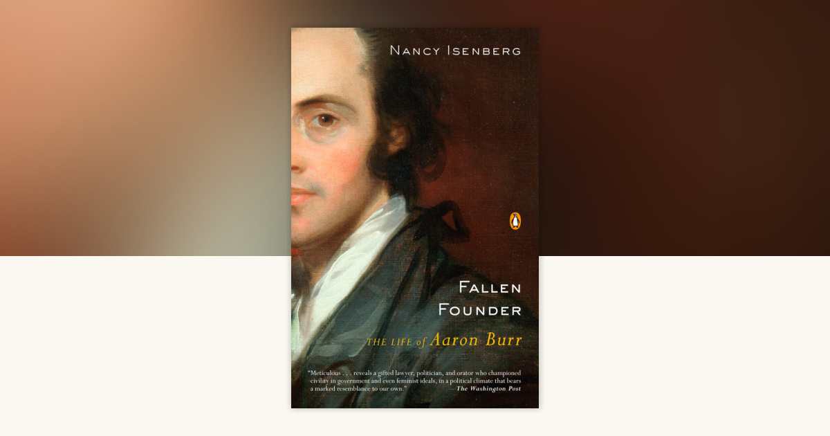 Fallen Founder by Nancy Isenberg: 9780143113713