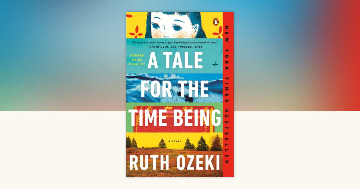 A Tale for the Time Being by Ruth Ozeki: 9780143124870 ...