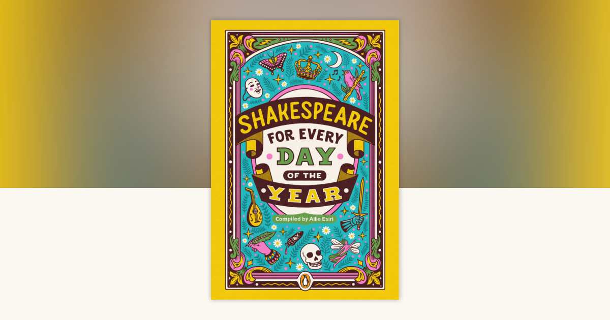 Shakespeare for Every Day of the Year: 9780143134374