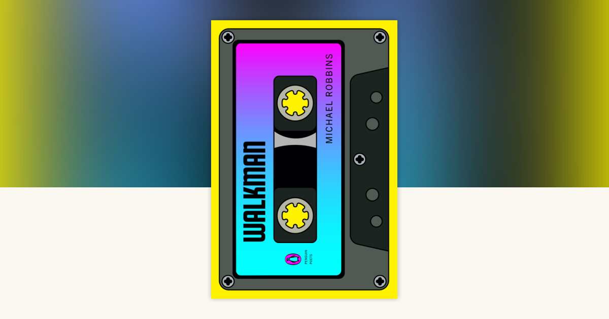 Walkman by Michael Robbins: 9780143134909 | PenguinRandomHouse.com: Books