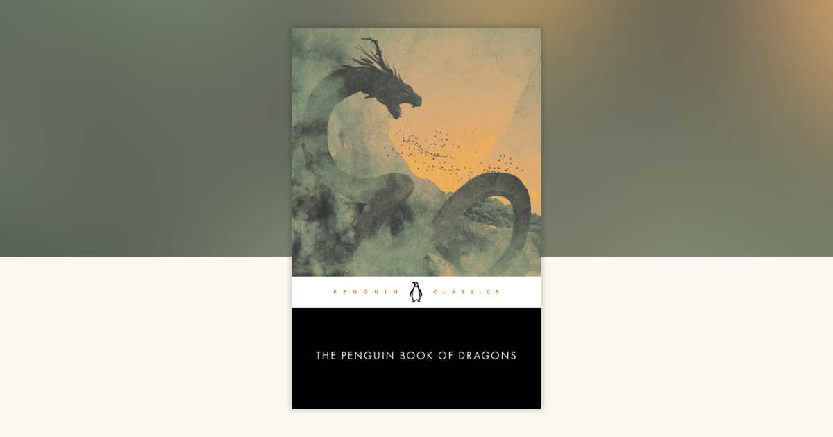 The Penguin Book of Dragons: 9780143135043