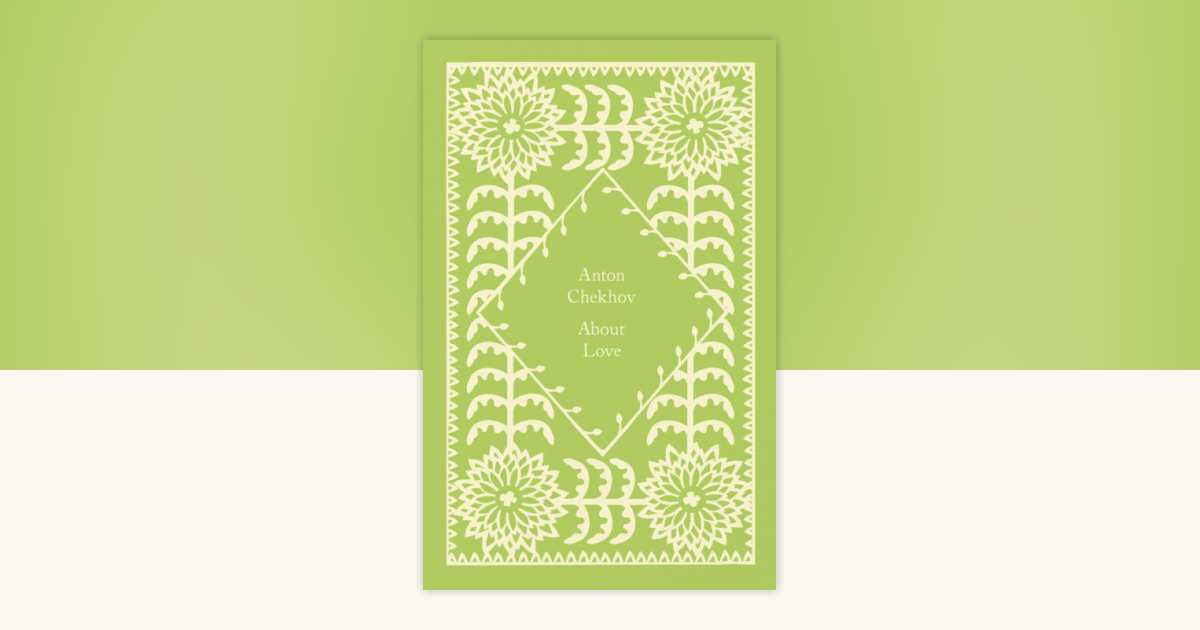 About Love by Anton Chekhov: 9780241619766 | PenguinRandomHouse