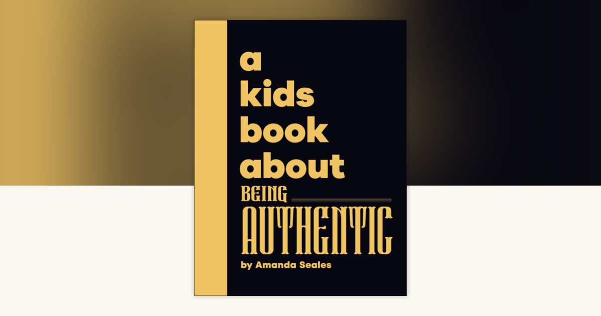 A Kids Book About Being Authentic by Amanda Seales: 9780241799635 ...