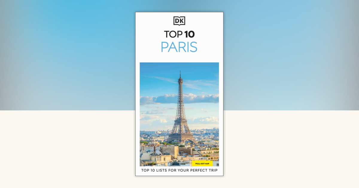 DK Top 10 Paris by DK Travel: 9780241813171 | PenguinRandomHouse.com: Books