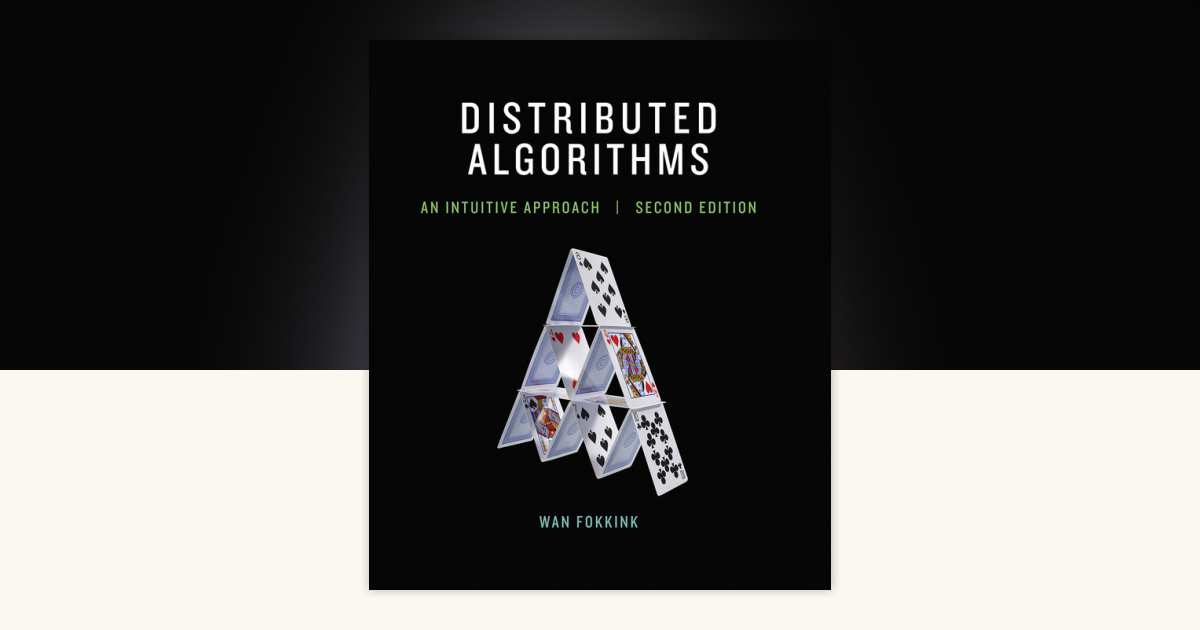 Distributed Algorithms, second edition by Wan Fokkink: 9780262037662 ...