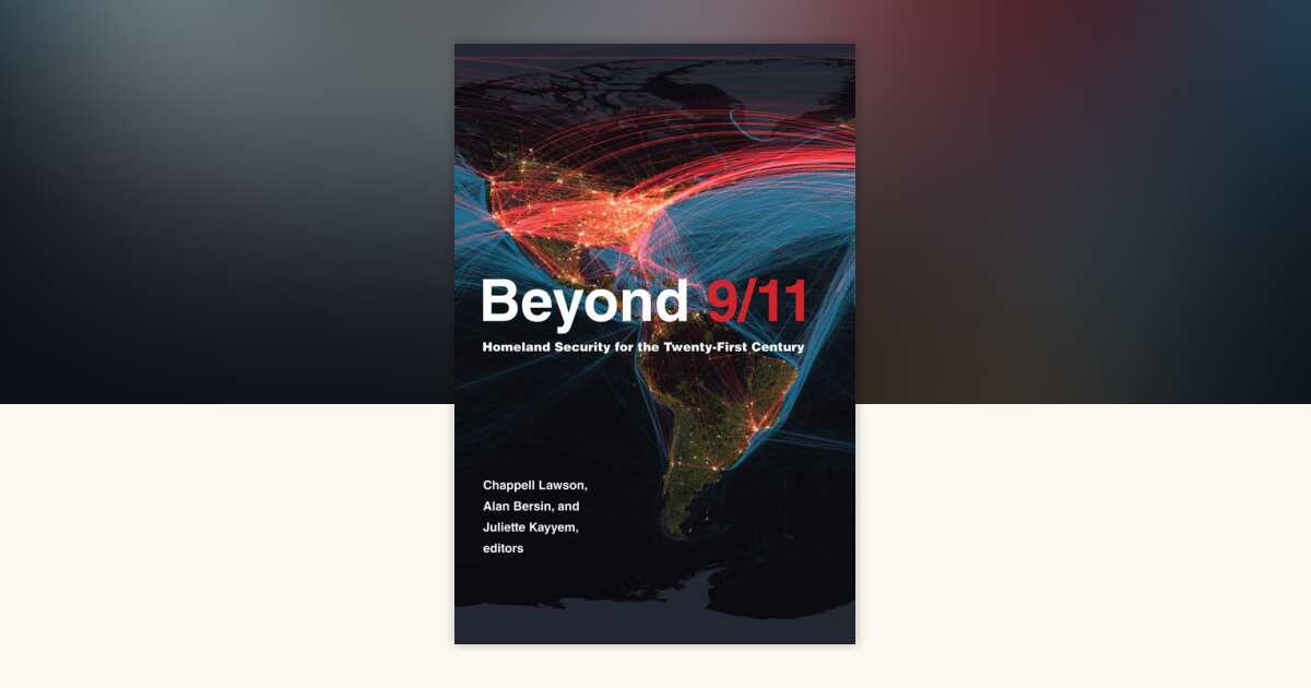 Beyond 9/11: 9780262044820 | PenguinRandomHouse.com: Books