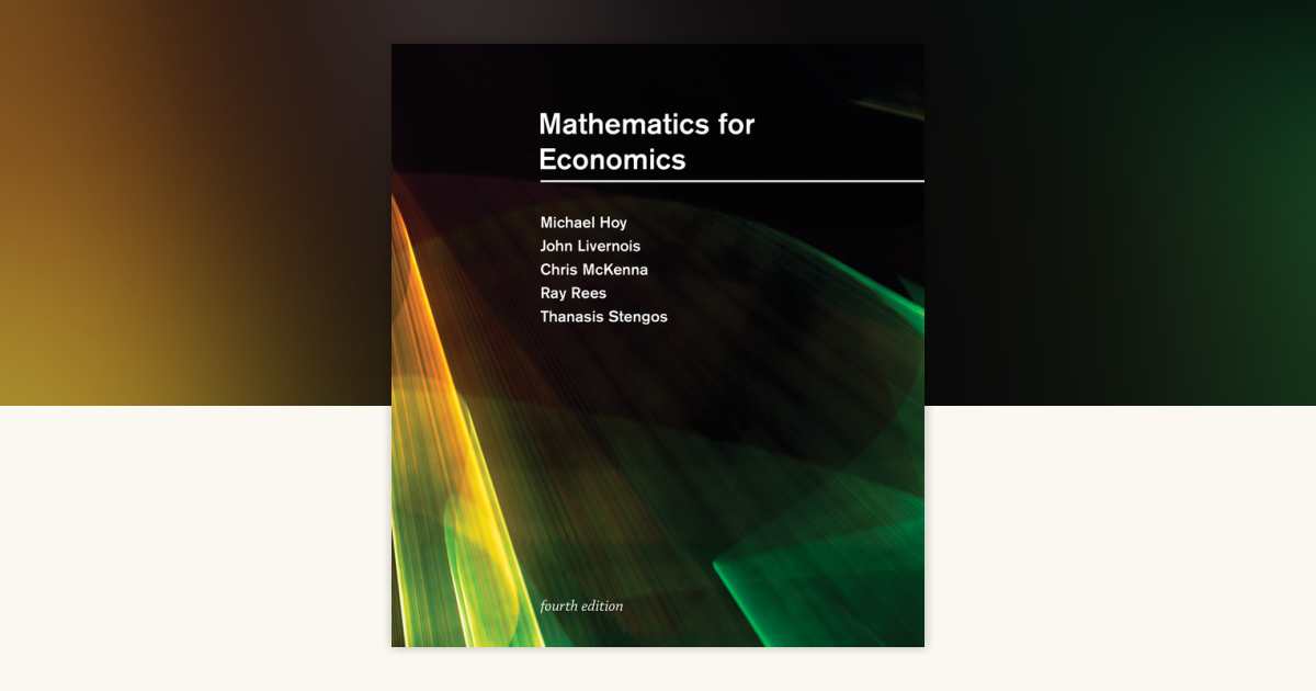 ビジネス・経済 Mathematical Economics FOURTH EDITION Fundamental Methods of Mathematical Economics 4th Edtn By