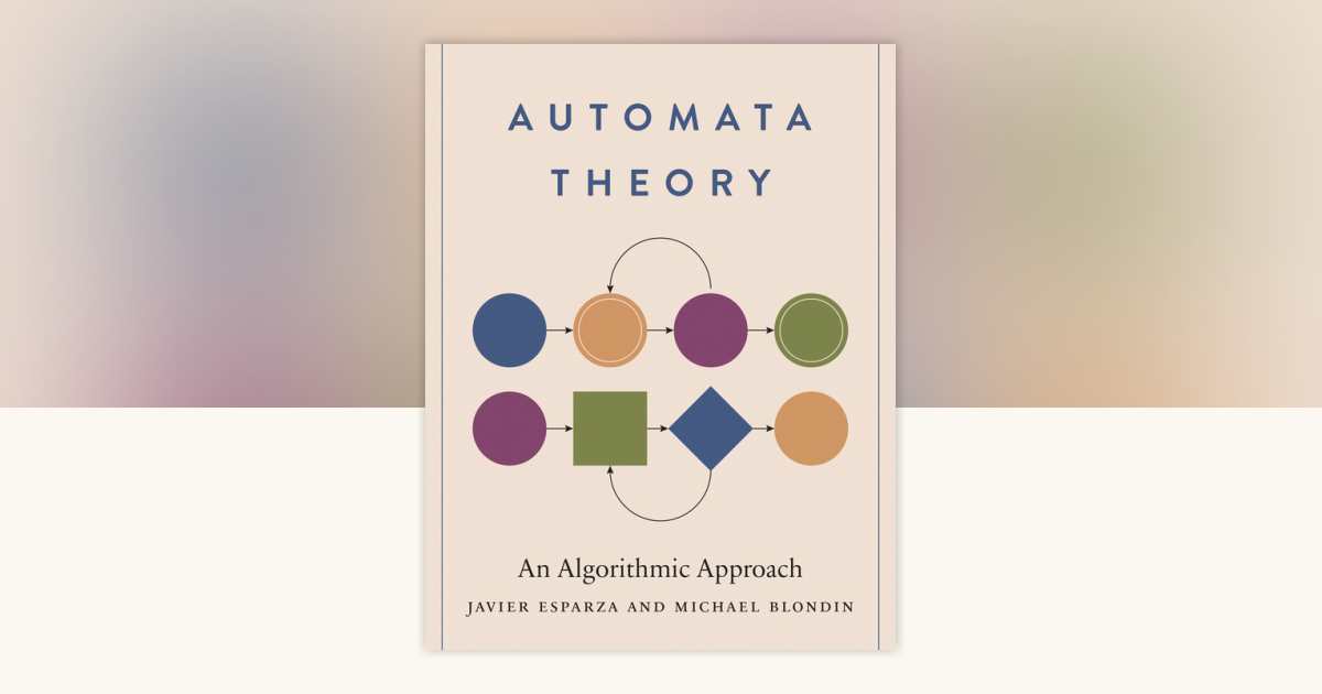 Automata Theory by Javier Esparza, Michael Blondin: 9780262048637 ...