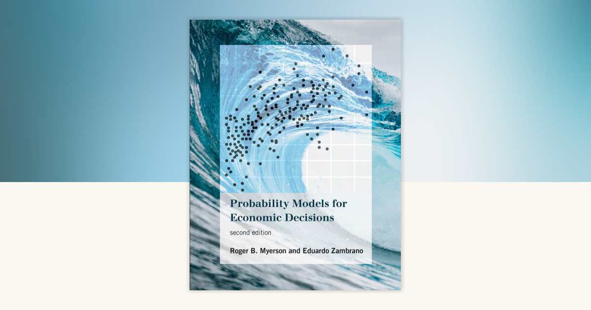 Probability Models for Economic Decisions, second edition by Roger