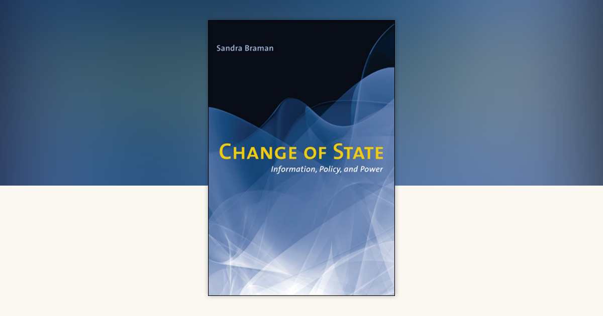 Change of State by Sandra Braman: 9780262513241 | PenguinRandomHouse ...