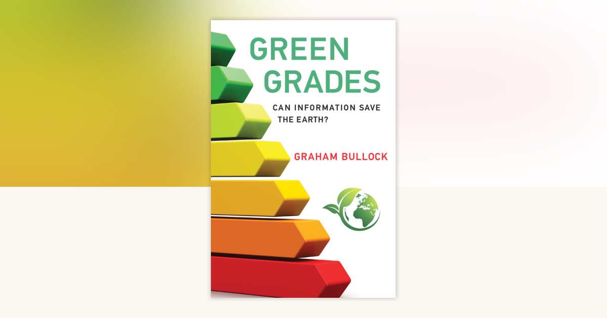 Green Grades by Graham Bullock: 9780262534901 | PenguinRandomHouse.com ...